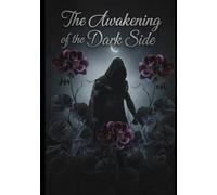 The awakening of the Dark Side