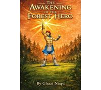 The Awakening of the Forest Hero
