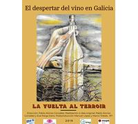 The awakening of wine in Galicia: the return to terroir