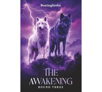 The Awakening: Round Three
