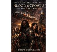 THE AWAKENING SERIES BOOK 2: The Long War Blood & Crowns