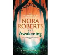 The Awakening: The Dragon Heart Legacy Book 1 (The Dragon Heart Legacy)