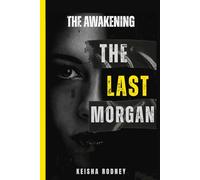The Awakening (The Last Morgan)