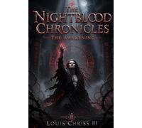 The Awakening (THE NightBlood CHRONICLES)