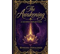 The Awakening - The Resilient Woman: A Guided Reflection