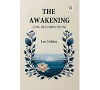 The Awakening (The Resurrection)
