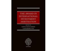The Award in International Investment Arbitration