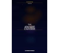 The Aware Universe (Living Energy Series)