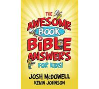 The Awesome Book of Bible Answers for Kids