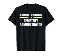 The Awesome Cemetery Administrator Value Graphic T-Shirt