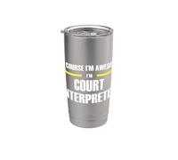 The Awesome Court Interpreter Stainless Steel Insulated Tumbler