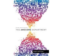 The Awesome Department: Unlocking creativity at work