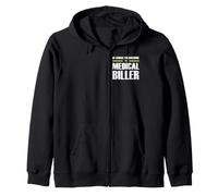 The Awesome Medical Biller Zip Hoodie