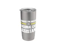 The Awesome Personal Care Assistant Stainless Steel Insulated Tumbler