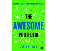 The Awesome Portfolio : A simple, stress-free approach to investing