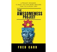 The Awesomeness Project: Making You Even More Awesome Than You Already Are