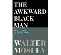 The Awkward Black Man