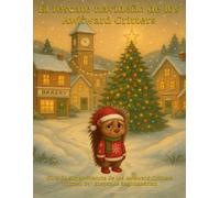 The Awkward Critters - Christmas Rescue: Spanish Version (Survival Guide of the Awkward Critters)