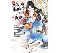 The Ayakashi Hunter's Tainted Bride 2