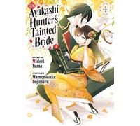 The Ayakashi Hunter's Tainted Bride 4: 3