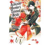 The Ayakashi Hunter's Tainted Bride 5