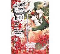 The Ayakashi Hunter's Tainted Bride 8