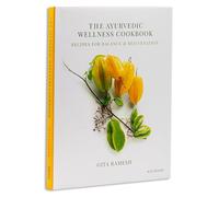The Ayurvedic Wellness Cookbook: Recipes for Balance & Rejuvenation