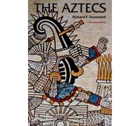 The Aztecs: (revised ed) (Ancient Peoples and Places)