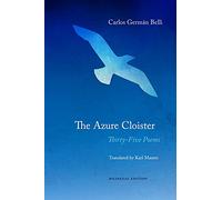 The Azure Cloister - Thirty-Five Poems