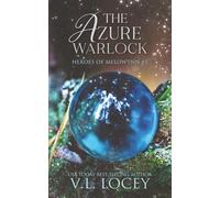 The Azure Warlock (Heroes of Melowynn #3)