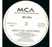 The B-52's - BC-52's, The: (Meet) The Flintstones 12"