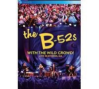 The B-52's - The B-52s: With The Wild Crowd! Live In Athens, Ga [DVD] [NTSC]