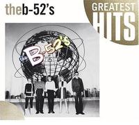 The B-52s - Time Capsule: Songs For A Future Generation - Greatest Hits [New CD]