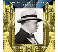 The B.A. Rolfe Rolfe Orchestra - Let's Do It