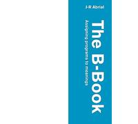 The B-Book: Assigning Programs to Meanings
