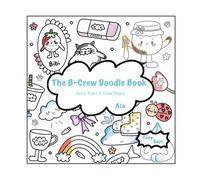 The B-Crew Doodle Book: Cute Cozy Trace & Color Pages with Kawaii Doodles for Teens & Adults