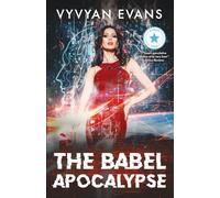 The Babel Apocalypse: 1 (Songs of the Sage)