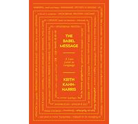 The Babel Message : A Love Letter to Language