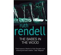 The Babes In The Wood: (A Wexford Case) by Rendell, Ruth (July 3, 2003) Paperback