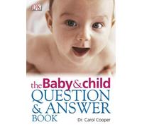 The Baby and Child Question and Answer Book