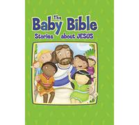 The Baby Bible: Stories about Jesus