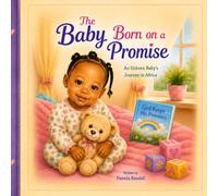 The Baby Born on a Promise (God's Promise Adventure Series)