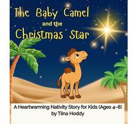The Baby Camel and the Christmas Star