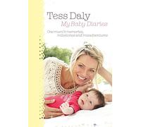 The Baby Diaries: Memories, Milestones and Misadventures