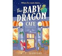 The Baby Dragon Cafe by A. T. Qureshi Paperback HarperCollins Pub