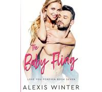 The Baby Fling: 7 (Love You Forever)