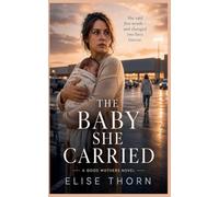 The Baby She Carried: 11 (Good Mothers)