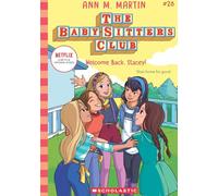 THE BABY-SITTERS CLUB #28: WELCOME BACK, STACEY! (NETFLIX EDITION)