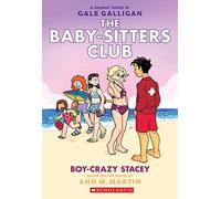 THE BABY-SITTERS CLUB GRAPHIX #07 BOY-CRAZY STACEY, NA