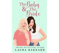 The Baby & the Bride (The Debt & the Doormat)